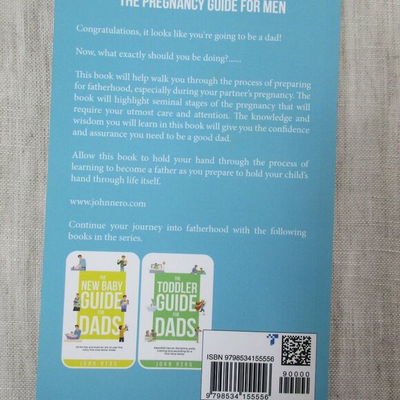 The Pregnancy Guide For Men The Ultimate First-time Dad’s Handbook by John Nero. - Picture 2 of 8